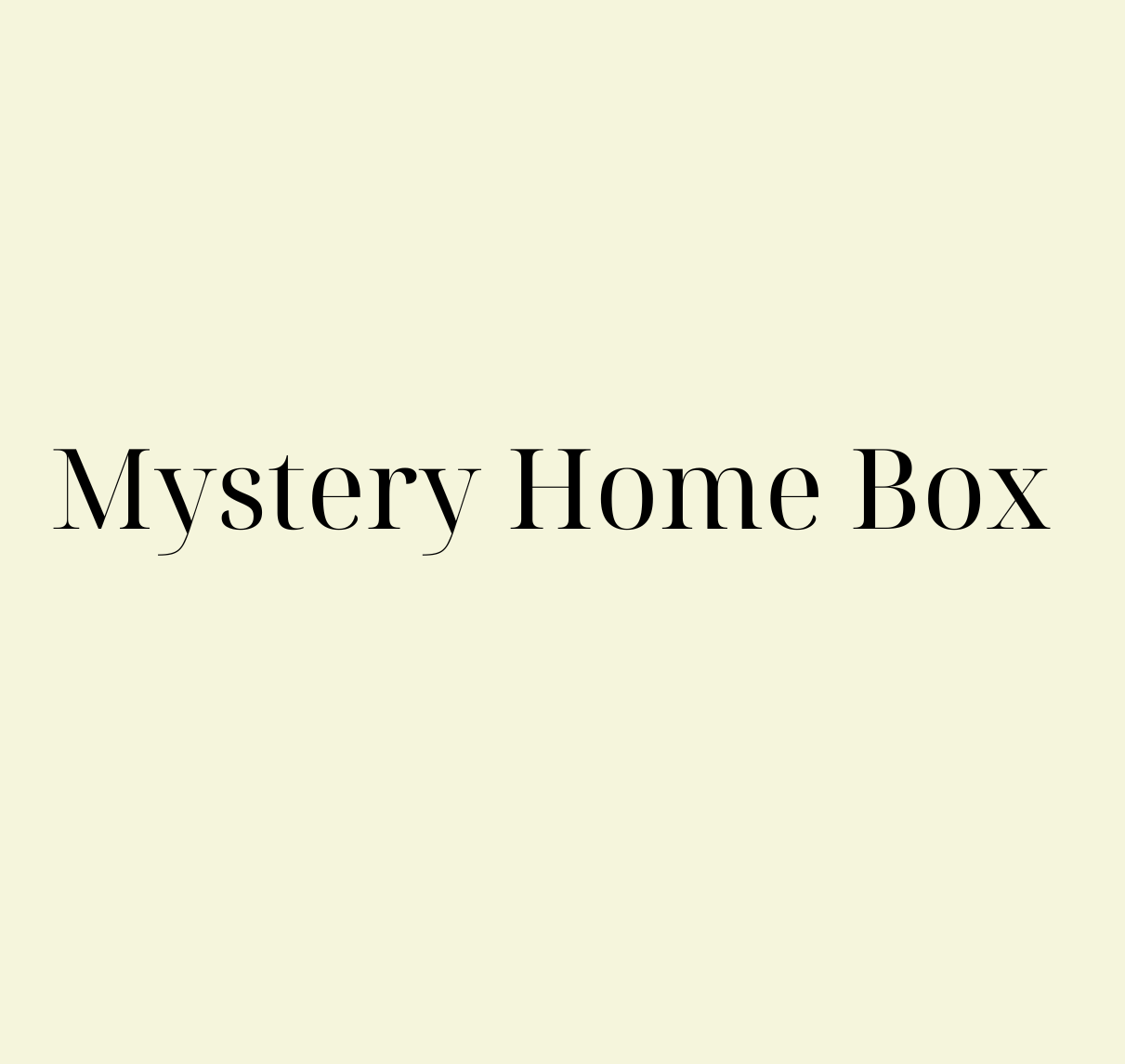 Mystery Home Box